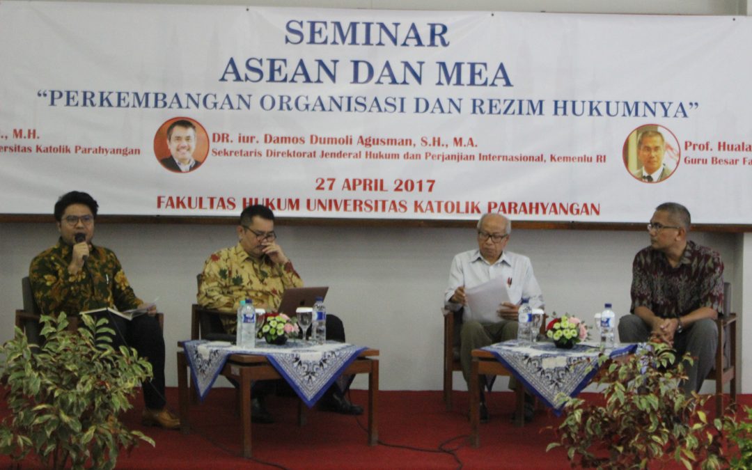 Seminar “ASEAN dan MEA: Perkembangan Organisasi dan Rezim Hukumnya”