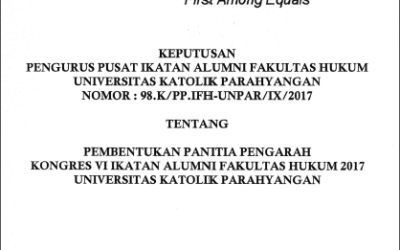 Kongres VI Ikatan Alumni Fakultas Hukum UNPAR Akan Segera Diselenggarakan