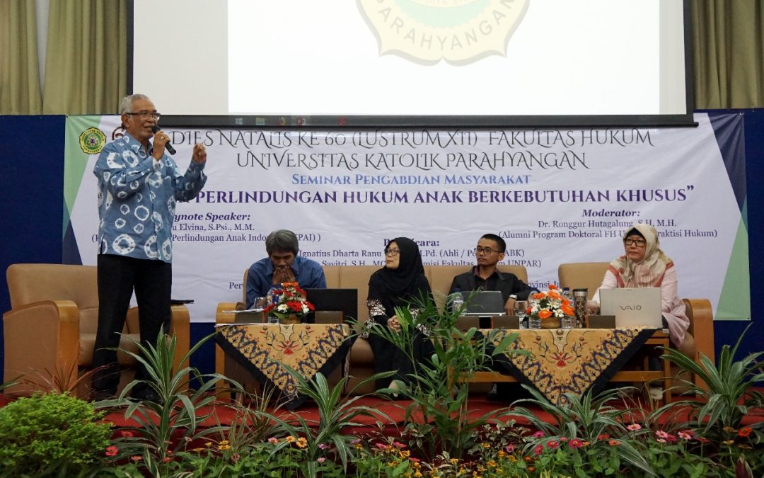 Pelaksanaan Seminar Pengabdian Masyarakat “Aspek Perlindungan Hukum Anak Berkebutuhan Khusus” dalam Rangkaian Peringatan Dies Natalis ke-60 Fakultas Hukum Unpar