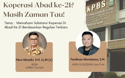 Workshop Koperasi Abad ke-21? Masih Zaman Tau! Tema: Memahami Substansi Koperasi di abad ke 21 Berdasarkan Peraturan Terbaru